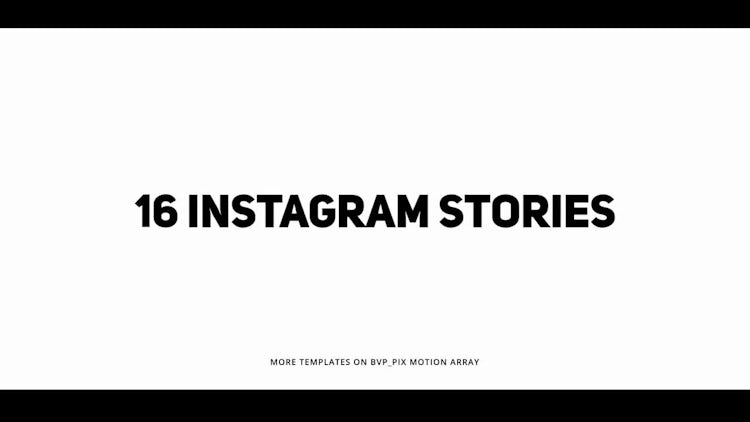 16 Instagram Stories: After Effects Templates