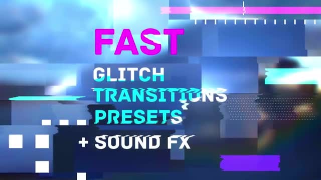 Fast Glitch Transitions Presets: Premiere Pro Presets
