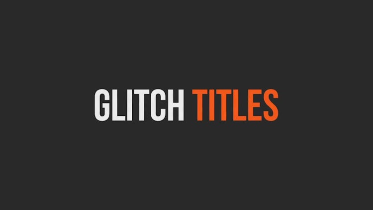 Glitch Titles: After Effects Templates