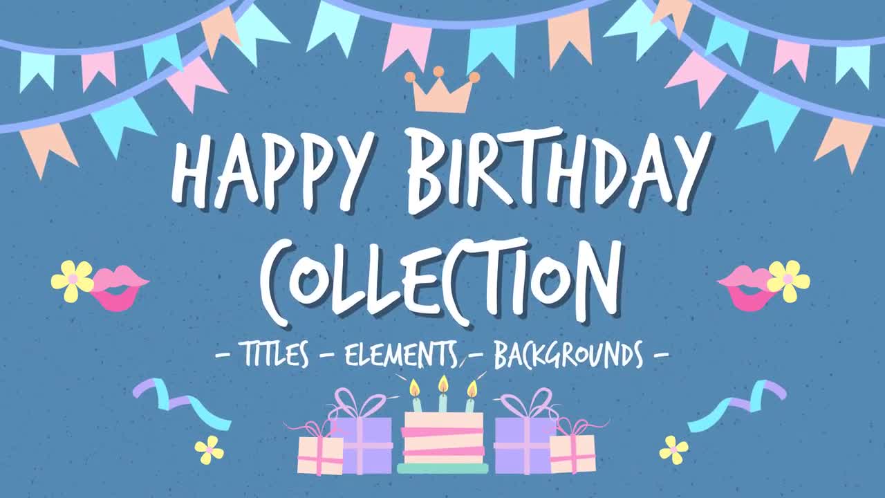 Happy Birthday Collection Premiere Pro Templates Motion Array